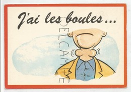 Homme Au Larynx Gonflé:" J'ai Les Boules..." - Humor