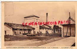 83  - LA CRAU - DISTILLERIE COOPERATIVE INTERCOMMUNALE LA VAROISE -VAR - La Crau