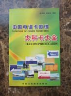 China Teccom(magnetic Card,made In China) Phonecard Catalogue, 107 Pages, 1/32 Size,published In 2006 - Supplies And Equipment