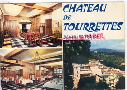83-FAYENCE - CHATEAU DE TOURRETTES  MAISON DE CONVALESCENCE  -  VAR - Fayence