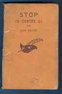 Alex Coutet. Stop (U Contre U).  Le Masque N° 64. 1930. Edition Originale Cartonnée. - Le Masque