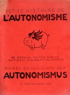 ALSACE  -  PETITE HISTOIRE DE L' AUTONOMISME  -  66 Dessins édités Par Le National D' Alsace-Lorraine  -  11 Nov. 1928 - Alsace