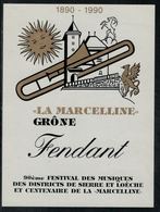 Etiquette De Vin // Fendant, La Marceline Grône, 90ème Festival Des Musiques De Sierre Et Loèche - Musica