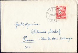 YUGOSLAVIA  - SLOVENIA - STT VUJNA  -  Mail To Zona B - ZAGREB To PIRAN - 1953 - Marcophilie