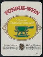 Etiquette De Vin // Chasselas Romand, Vin Pour La Fondue - Fondue