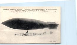 TRANSPORTs - AVIATION - Le Ballon Dirigeable " Ville De Paris à M. Henri Deutsch - Luchtschepen