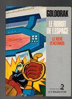 Goldorak Le Robot De L'espace Le Rêve D'Actarus - Editions G.P Rouge Et Or De 1978 - Bibliotheque Rouge Et Or