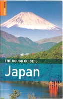 The Rough Guide To Japan - 2008 (comme Neuf) - Asien