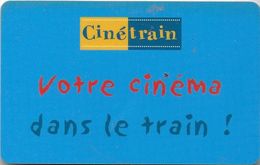 CINECARTE  " CINÉ TRAIN " VOTRE CINÉMA DANS LE TRAIN CARTE LOCATION BANDE MAGNÉTIQUE - Movie Cards