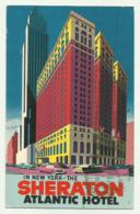 SHERATON ATLANTIC HOTEL IN NEW YORK 1962  VIAGGIATA FP - Advertising