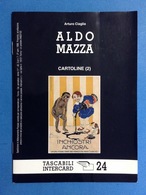CARTOLINE CATALOGO TASCABILI INTERCARD N 24 ARTURO CIAGLIA ALDO MAZZA - Italienisch