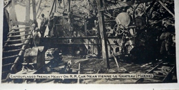 51 - WW1  - Camouflaged French Heavy On R.R.Car Near  VIENNE- LE-CHATEAU -  PHOTO 115 X 82 - Sin Clasificación