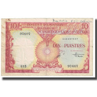 Billet, FRENCH INDO-CHINA, 10 Piastres = 10 Kip, KM:102, TB - Indochine