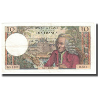 France, 10 Francs, Voltaire, 1969, 1969-11-06, SUP, Fayette:62.40, KM:147c - 10 F 1963-1973 ''Voltaire''