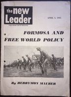 The New Leader April 4, 1955 Formosa And Free World Policy Herrymon Maurer China Anti-communism - Kultur