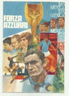 FORZA AZZURRI 1970 MESSICO DOMENICA DEL CORRIERE  NV  FG - Soccer