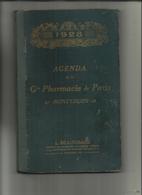 03 . MONTLUCON . AGENDA 1928 DE LA GRANDE PHARMACIE DE PARIS ." L. BEAUVISAGE "  .  27 . BD DE COURTAIS   211 PAGES - Grand Format : 1921-40