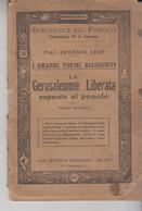 Libro Antico 1922 La Gerusalemme Liberata Esposta Al Popolo  Copertina Staccata Pagg. 63 - Libri Antichi