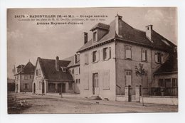 - CPA BADONVILLER (54) - Groupe Scolaire - Avenue Raymond-Poincaré - N° 24176 - - Andere & Zonder Classificatie