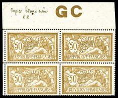 N°120d, 50c Merson Papier GC En Bloc De Quatre Bdf Avec Manchette, Bon Centrage, SUP (certificat)  Qualité: **  Cote: 18 - Unused Stamps