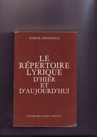 Le Repertoire Lyrique D'hier Et D'aujourd'hui - Billaudot Gerard Editeur - Textbooks