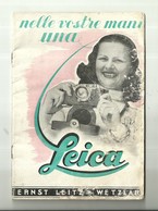 5054" NELLE VOSTRE MANI UNA LEICA-MANUALE E CATALOGO CON PREZZI-LUGLIO 1941 "18 PAGINE + COPERTINA - ORIGINALE - Cameras