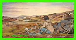 FROBISHER BAY, NWT - ARTIST, HENRY EVALUARDJUK - FROM FORBISHER INN'S COLLECTION - PHOENIX OFFSET - DIMENSION 9 X 17 Cm - Andere & Zonder Classificatie