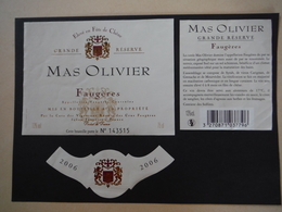 Faugères Mas Olivier Grande Réserve 2006 - Les Crus Faugères à Faugères - Altri & Non Classificati