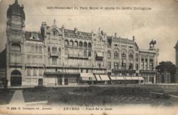 BELGIQUE - ANVERS - ANTWERPEN - Place De La Gare - Café Restaurant Du Paon Royal Et Entrée Du Jardin Zoologique. (n°299) - Antwerpen