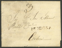 ARGENTINA: Entire Letter To Córdoba, Dated 11/AP/1829 And With The Straightline Mark MENDOSA Without Frame (GJ.MEN 1A),  - Prephilately