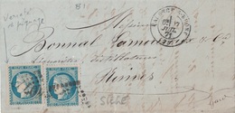 DROME - VALENCE-S-RHONE - CERES DU SIEGE - N°37x2 - VARIETE DE PIQUAGE -  7 JUILLET 1871 - MANQUE UN BOUT DU COURRIER. - 1849-1876: Classic Period