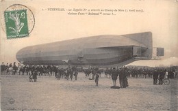 54-LUNEVILLE- LE ZELLELIN N°4 ATTERIT AU CHAMP DE MARS 3 AVRIL 1913 VICTIME D'UNE KOLOSSAL ERREUR - Luneville