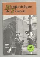 BT ,bibliothéque De Travail ,n° 520 , 1962 , JOHN ENFANT DE LONDRES, Frais Fr 3.15 E - Non Classificati