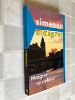 GEORGES SIMENON    Le Commissaire MAIGRET    MAIGRET SE DÉFEND    Presses De La Cité 1985 - Simenon