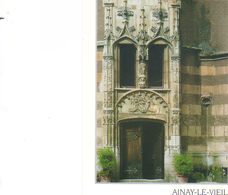 Ainay Le Vieil.Château.Porte D'entrée Renaissance - Ainay-le-Vieil