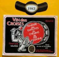 11323 -  Fanfare Des Employés De Chemins De Fer  Lausanne Pinot Noir Vin Des Croisés 1983 Suisse - Musik