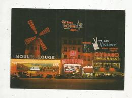 Cp , 75 , PARIS La Nuit ,  LE MOULIN ROUGE ,  Vierge , Cabaret - Parijs Bij Nacht