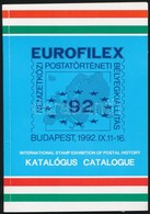 1992 EUROFILEX Kiállítási Katalógus + Ajándék Blokk (~18.000) - Sonstige & Ohne Zuordnung
