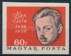 ** 1966 Évfordulók - Események IV. 60f Kun Béla Vágott Bélyeg (1.500) - Otros & Sin Clasificación