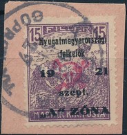 Nyugat-Magyarország II. 1921 Arató 15f Kivágáson, Bodor Vizsgálójellel (25.000) - Andere & Zonder Classificatie