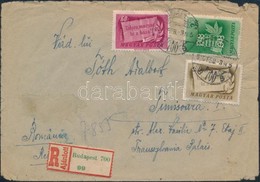 1947 Külföldre Küldött Ajánlott Levél Centenárium Bérmentesítéssel / Registered Cover To Romania - Andere & Zonder Classificatie