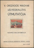 1948 V. Országos Magyar Bélyegkiállítás útmutatója Emlékbélyeggel - Other & Unclassified