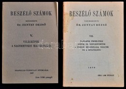 1937-1939 Beszélő Számok. Szerk.: Zentay Dezső. 5., 8. Füz. Bp., Franklin. Papírkötésben, Jó állapotban. - Zonder Classificatie