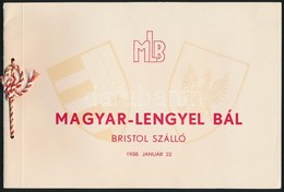 1938 Magyar Lengyel Bál Szép állapotű Meghívó és Program Zsinorfűzött 24x16 Cm 8 P. - Zonder Classificatie