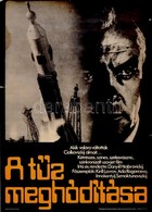 1972 A Tűz Meghódítása Című Film Plakátja, Szakadással, Folttal, 56×40 Cm - Otros & Sin Clasificación