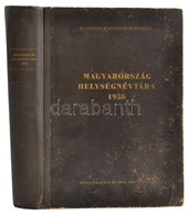 1956 Magyarország Helységnévtára. Központi Statisztikai Hivatal. Bp., 1956, Közgazdasági és Jogi Könyvkiadó. Kiadói Kiss - Zonder Classificatie