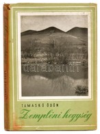 Tamáskó Ödön: Zempléni Hegység. Bp., 1958. Bibliotheca. Félvászon Kötésben, Papír Védőborítóval. - Unclassified