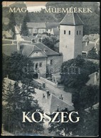 Lelkes István: Kőszeg. Magyar Műemlékek. Bp., 1960, Képzőművészeti Alap Kiadóvállalata. Fekete-fehér Fotókkal Illusztrál - Sin Clasificación