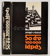Dr. Szabó László: 50 év 100000 Lépés. Bp., 1981. Sport. Kiadói Kartonálás, Kissé Kopott. - Sin Clasificación