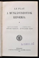 Le Pay: A Munkásviszonyok Reformja. Fordította: Geőcze Sarolta. Bp., 1903, MTA, VIII+540 P. Kiadói Aranyozott Gerincű Eg - Zonder Classificatie